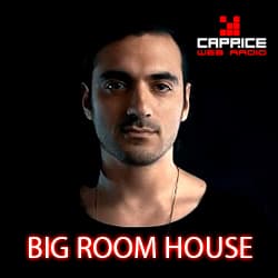 Radio Caprice: Big Room House