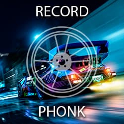 Record: Phonk